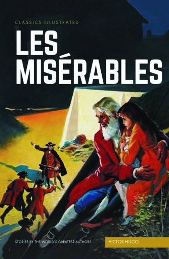 CLASSIC ILLUSTRATED LES MISERABLES