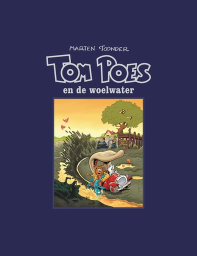 Tom Poes Strip (Cliche) LUXE 02 De woelwater