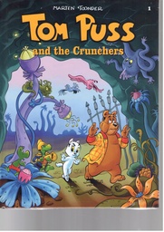 Tom Puss 1 Tom Puss and the Crunchers hc