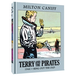 TERRY AND PIRATES MASTER COLLECTION HC 12 1946 RING OUT OLD