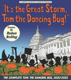 ITS THE GREAT STORM TOM THE DANCING BUG 8