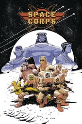 SPACE CORPS THE COLLECTED EDITION