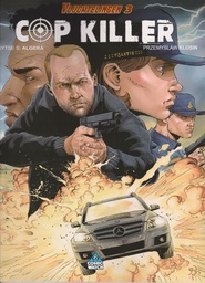 Vluchtelingen SC 3 Cop Killer