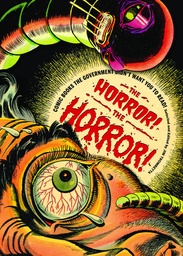 HORROR THE HORROR COMICS GOVERNMENT DIDNT WANT YOU READ