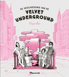 Een geschiedenis van de Velvet Underground