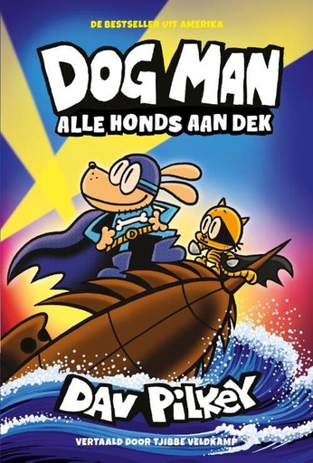 Dog Man NL 11 Alle honds aan dek