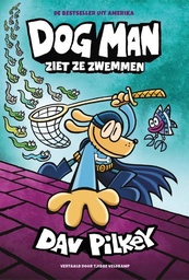 Dog Man NL 08 Ziet ze zwemmen