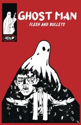 GHOSTMAN 2 FLESH AND BULLETS