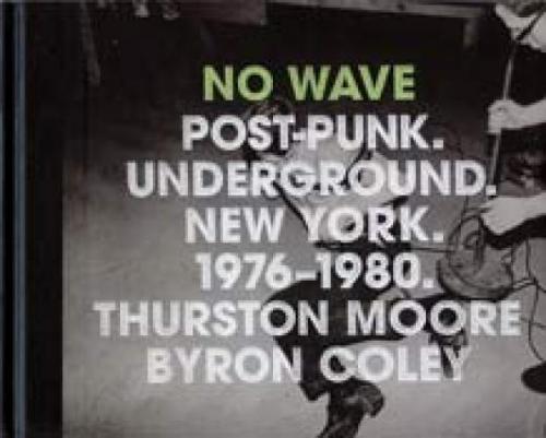 NO WAVE POST PUNK UNDERGROUND NEW YORK HC
