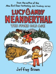 LUCY & ANDY NEANDERTHAL HC 02 STONE COLD AGE