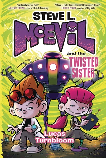 STEVE L MCEVIL AND TWISTED SISTER