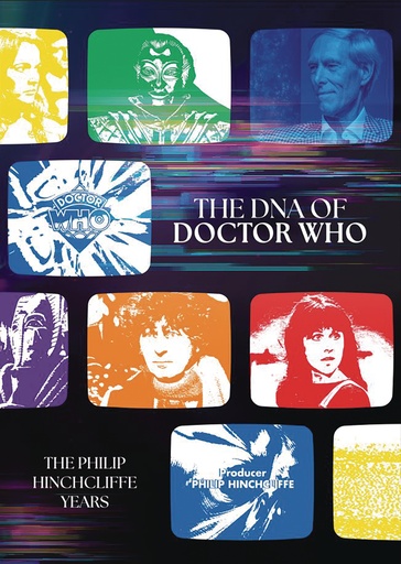 DNA OF DOCTOR WHO PHILIP HINCHCLIFFE YEARS