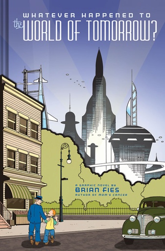WHATEVER HAPPENED TO WORLD OF TOMORROW HC