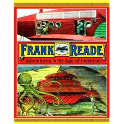 FRANK READE ADV IN AGE OF INVENTION HC
