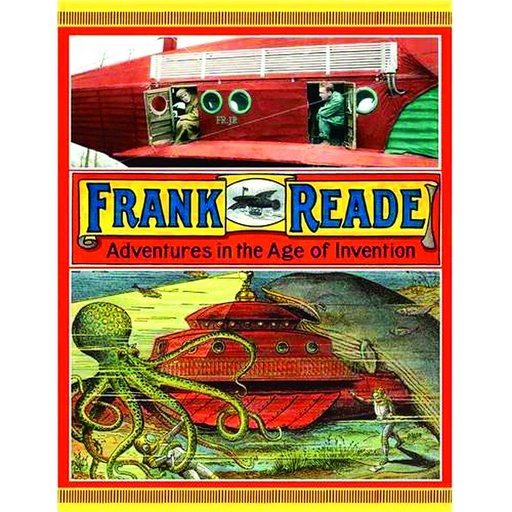 FRANK READE ADV IN AGE OF INVENTION HC
