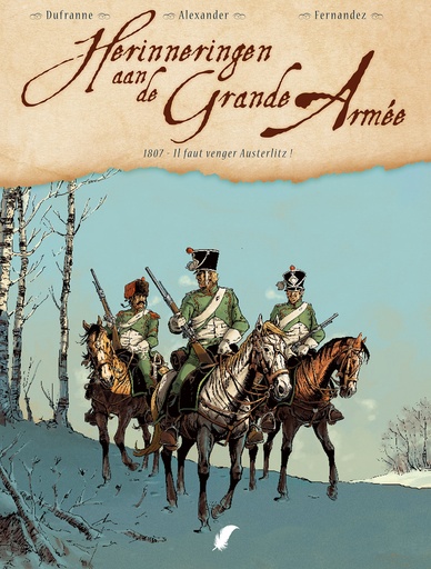 Herinneringen Aan De Grande Armee 01 1807 - Wraak Voor Auste