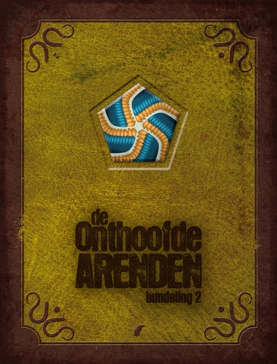 De Onthoofde Arenden Bundeling 02 (Bevat Delen 3+4)