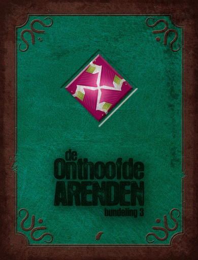 De Onthoofde Arenden Bundeling 03 (Bevat Delen 5+6)
