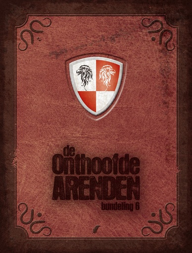 De Onthoofde Arenden Bundeling 06 (Bevat Delen 11+12)