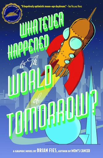 WHATEVER HAPPENED TO WORLD OF TOMORROW