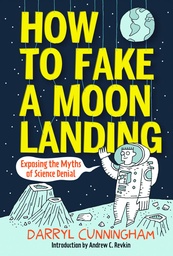 HT FAKE MOON LANDING EXPOSING MYTHS SCIENCE DENIAL