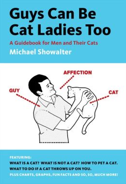 GUYS CAN BE CAT LADIES TOO