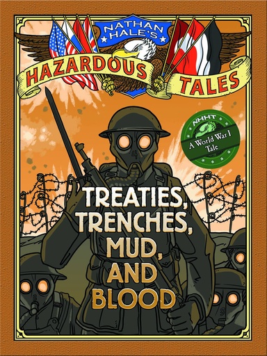 NATHAN HALES HAZARDOUS TALES HC 04 TREATIES TRENCHES