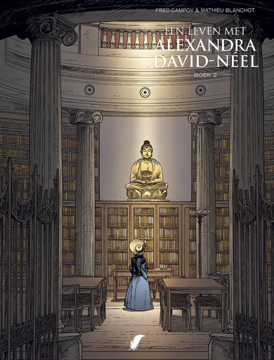 Een Leven Met Alexandra David-Neel HC 02