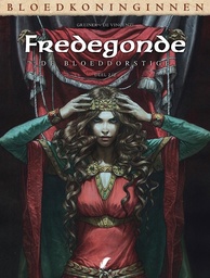 Bloedkoninginnen - Fredegonde 02
