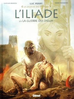De wijsheid vd mythes HC De Ilias 2 De Oorlog van de Goden