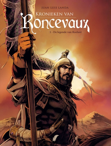 KRONIEKEN VAN RONCEVAUX HC - D01 DE LEGENDE VAN ROELANT