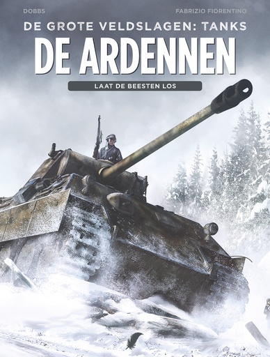 De grote veldslagen Tanks HC 2 Les Ardennes