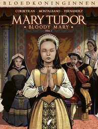 Bloedkoninginnen - MARY TUDOR HC - D01