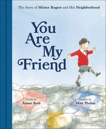 YOU ARE MY FRIEND STORY MR ROGERS & NEIGHBORHOOD PICTUREBOOK