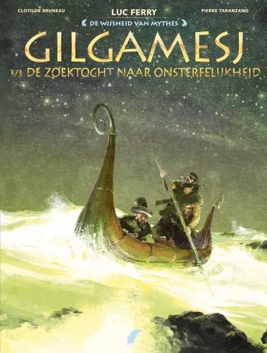 De wijsheid van de mythes Gilgamesh sc 3/3