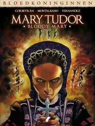 Bloedkoninginnen - MARY TUDOR HC - D03
