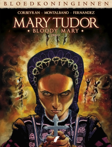 Bloedkoninginnen - MARY TUDOR HC - D03