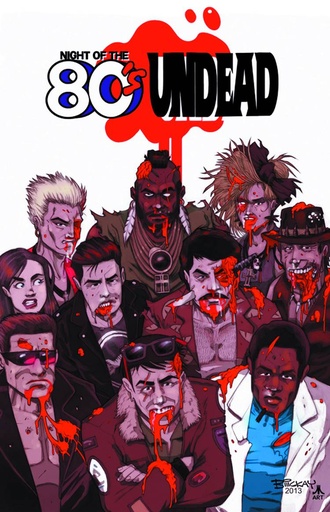 NIGHT OF THE 80S UNDEAD