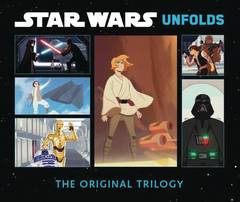 STAR WARS UNFOLDS ORIGINAL TRILOGY