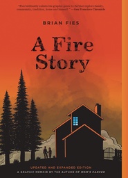 A FIRE STORY UPDATED & EXPANDED