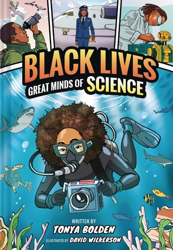 BLACK LIVES GREAT MINDS OF SCIENCE