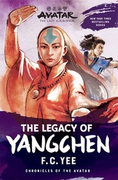 CHRONICLES OF AVATAR 04 AVATAR LAST AIRBENDER LEGACY YANGCHE