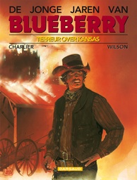 De Jonge Jaren Van Blueberry 005 Terreur Over Kansas