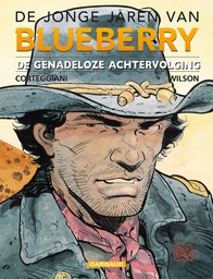 De Jonge Jaren Van Blueberry 007 Genadeloze Achtervolging