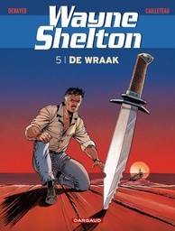 Wayne Shelton 05 Wraak Nieuwe editie