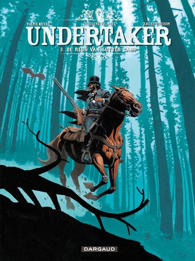Undertaker 03 De reus van Sutter kamp