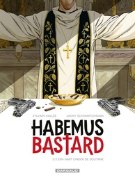 Habemus Bastard 2 Een hart onder de soutane