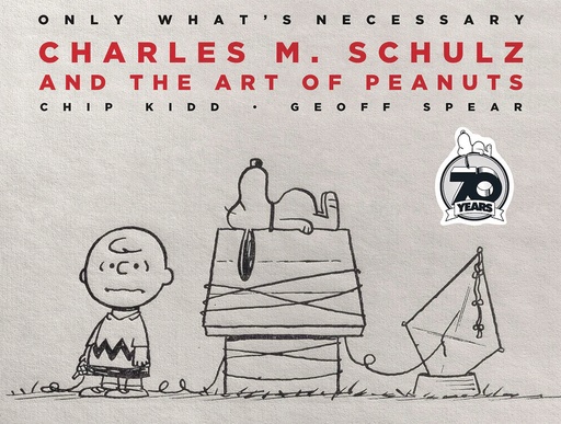 ONLY WHATS NECESSARY CHARLES M SCHULZ 75TH ANN ED HC