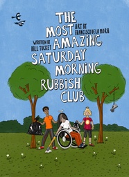 MOST AMAZING SATURDAY MORNING RUBBISH CLUB