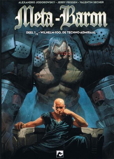 Metabaron 01 Wilhelm-100, De Techno Generaal